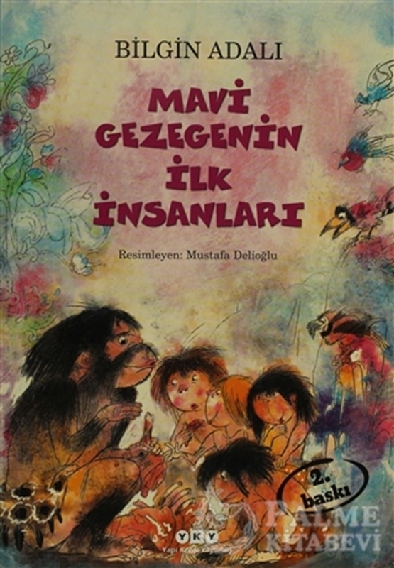 resm Mavi Gezegenin İlk İnsanları