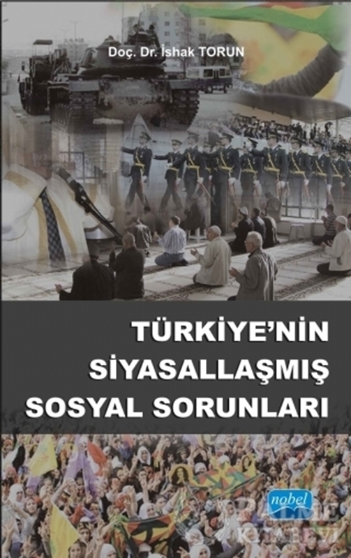 resm Türkiye’nin Siyasallaşmış Sosyal Sorunları
