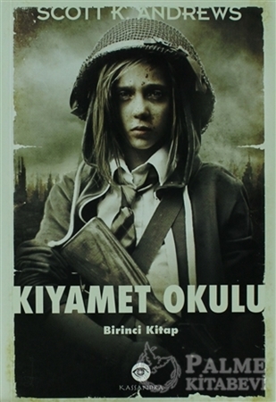 Resim Kıyamet Okulu 1. Kitap