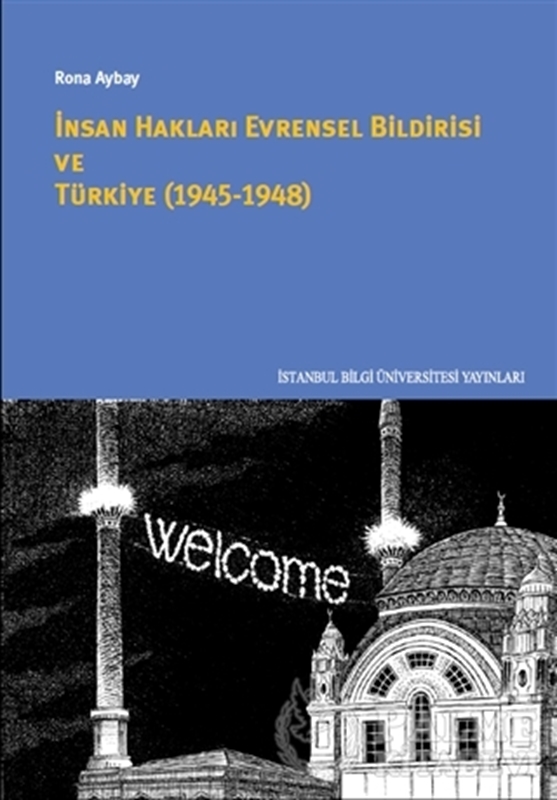 resm İnsan Hakları Evrensel Bildirisi ve Türkiye (1945-1948)