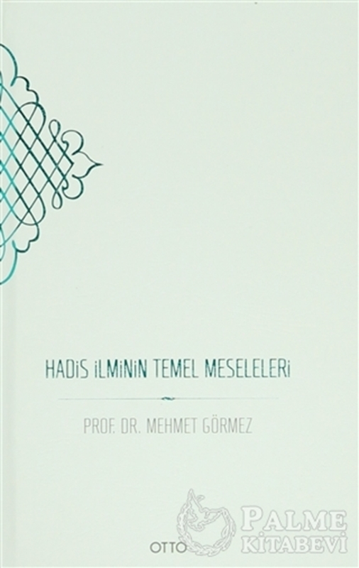 resm Hadis İlminin Temel Meseleleri