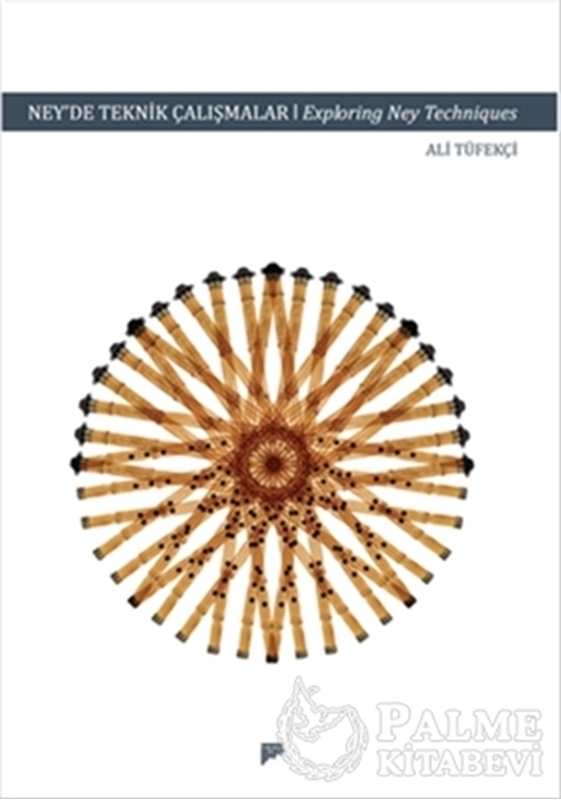resm Ney'de Teknik Çalışmalar / Exploring Ney Techniques