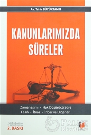 Resim Kanunlarımızda Süreler