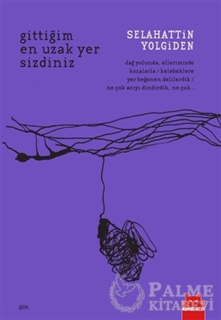 Resim Gittiğim En Uzak Yer Sizdiniz