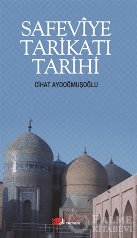 resm Safeviye Tarikatı Tarihi