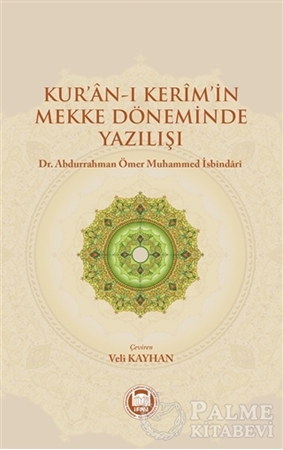 Resim Kur'an-ı Kerim'in Mekke Döneminde Yazılışı