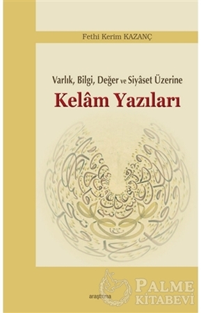 Resim Kelam Yazıları - Varlık Bilgi Değer ve Siyaset Üzerine