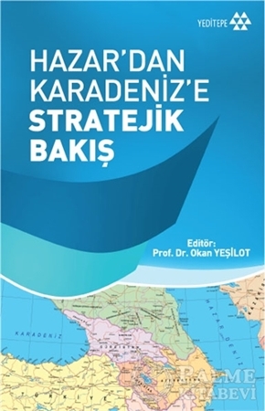 Resim Hazar'dan Karadeniz'e Stratejik Bakış