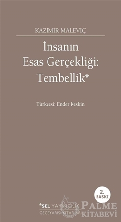 Resim İnsanın Esas Gerçekliği: Tembellik