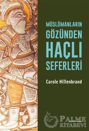 Resim Müslümanların Gözünden Haçlı Seferleri