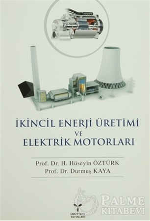 Resim İkincil Enerji Üretimi ve Elektrik Motorları