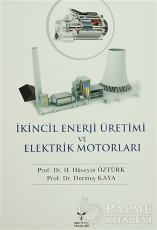 resm İkincil Enerji Üretimi ve Elektrik Motorları