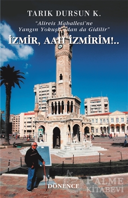 resm İzmir, Aah İzmirim