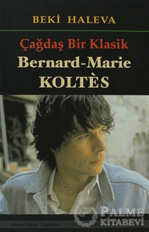 resm Çağdaş Bir Klasik - Bernard-Marie Koltes