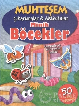 Resim Muhteşem Çıkartmalar ve Aktiviteler : Minik Böcekler