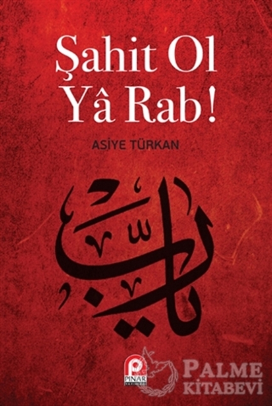 resm Şahit Ol Ya Rab!