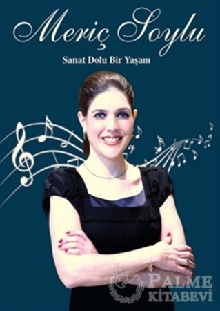 Resim Meriç Soylu : Sanat Dolu Bir Yaşam