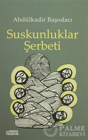 Resim Suskunluklar Şerbeti