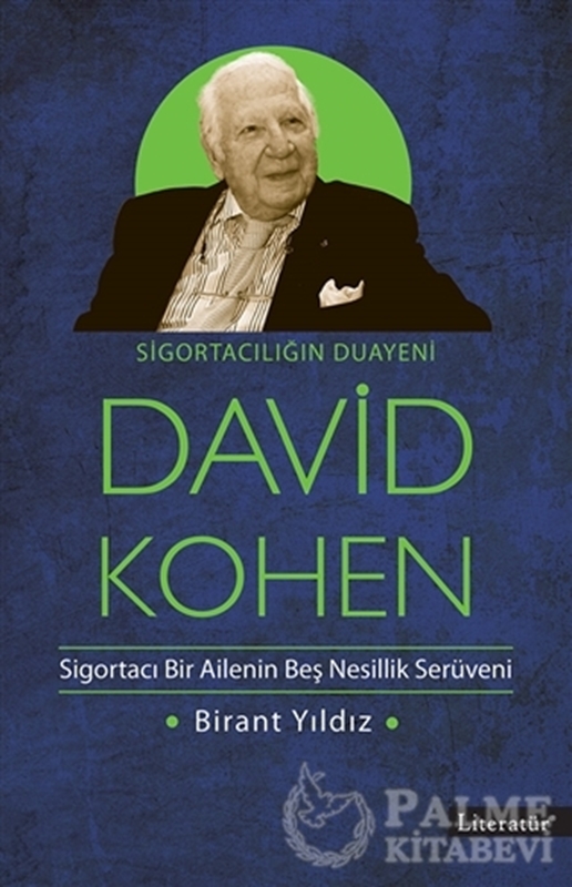 resm Sigortacılığın Duayeni David Kohen