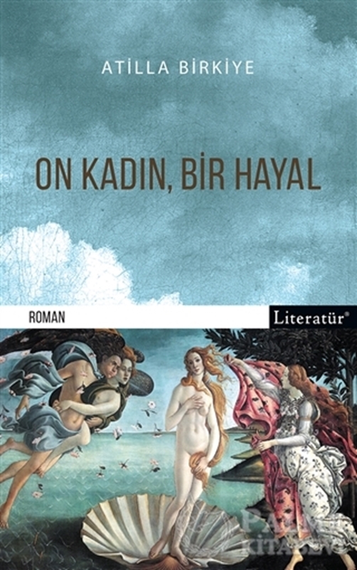 resm On Kadın, Bir Hayal
