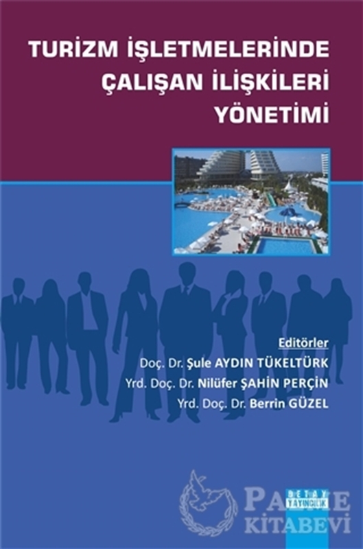 resm Turizm İşletmelerinde Çalışan İlişkileri Yönetimi