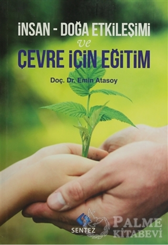 resm İnsan - Doğa Etkileşimi ve Çevre İçin Eğitim
