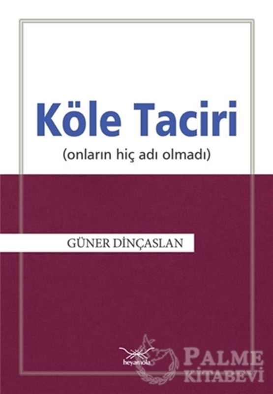 resm Köle Taciri (Onların Adı Hiç Olmadı)