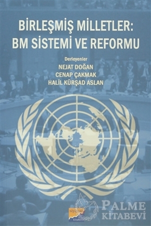 Resim Birleşmiş Milletler : BM Sistemi ve Reformu