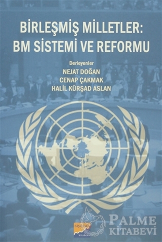 resm Birleşmiş Milletler : BM Sistemi ve Reformu