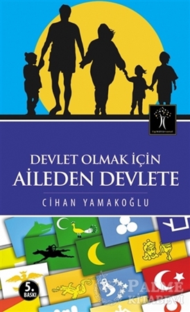 Resim Devlet Olmak İçin Aileden Devlete