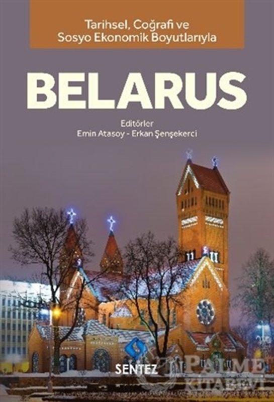 resm Tarihsel Coğrafi ve Sosyo-Ekonomik Boyutlarıyla Belarus