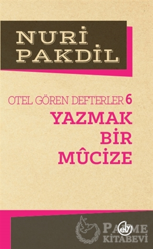 resm Otel Gören Defterler  6: Yazmak Bir Mucize