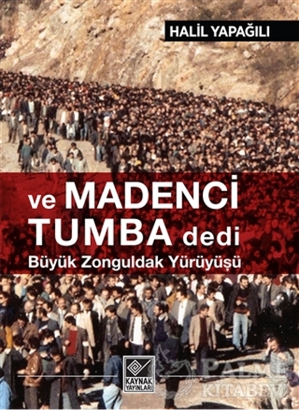 resm Ve Madenci Tumba Dedi