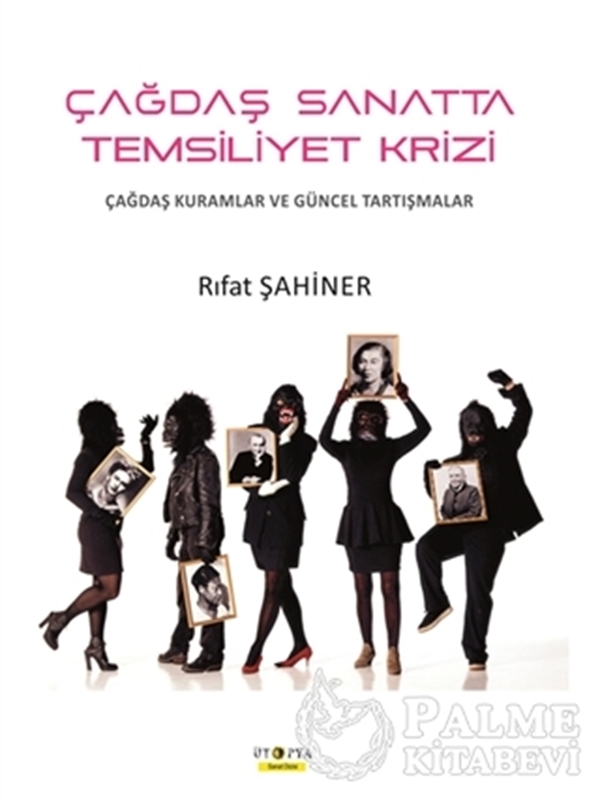 resm Çağdaş Sanatta Temsiliyet Krizi