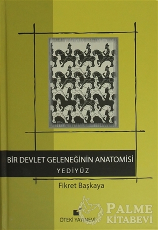 resm Bir Devlet Geleneğinin Anatomisi: Yediyüz
