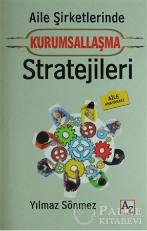 Resim Aile Şirketlerinde Kurumsallaşma Stratejileri