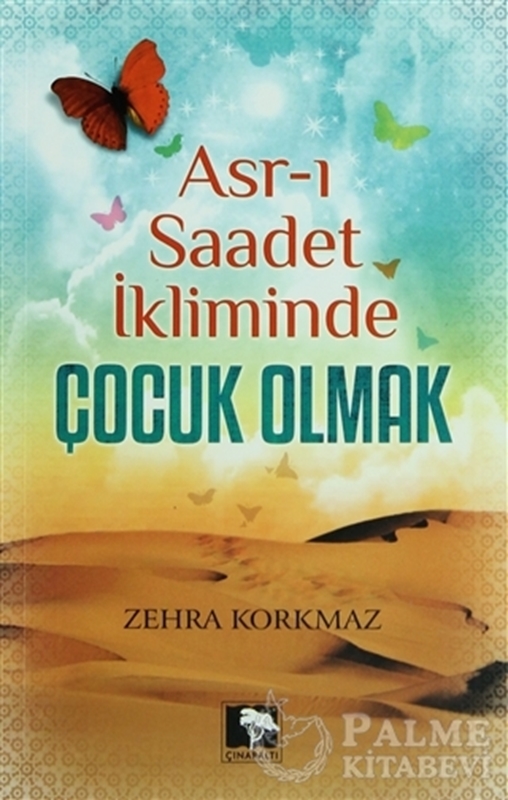resm Asr-ı Saadet İkliminde Çocuk Olmak