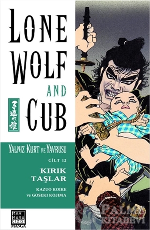 resm Lone Wolf and Cub - Yalnız Kurt ve Yavrusu Cilt 12 : Kırık Taşlar
