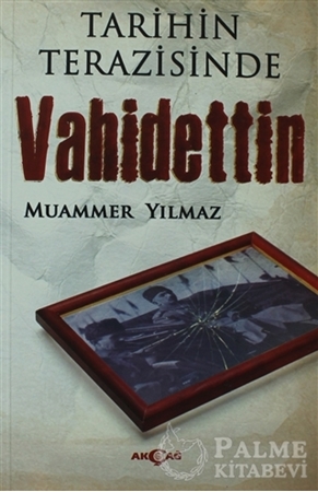 Resim Tarihin Terazisinde Vahidettin