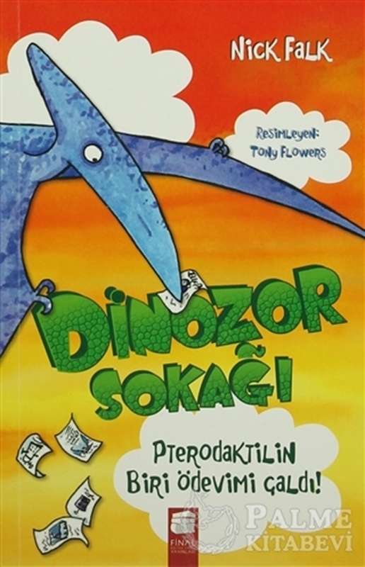 resm Dinozor Sokağı : Pterodaktilin Biri Ödevimi Çaldı!