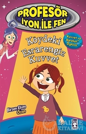 Resim Profesör İyon İle Fen : Köydeki Esrarengiz Kuvvet