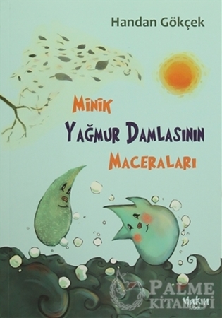 Resim Minik Yağmur Damlasının Maceraları