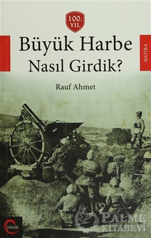 resm Büyük Harbe Nasıl Girdik?