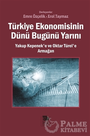 Resim Türkiye Ekonomisinin Dünü Bugünü Yarını
