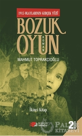 Resim Bozuk Oyun - 1915 Olaylarının Gerçek Yüzü 2
