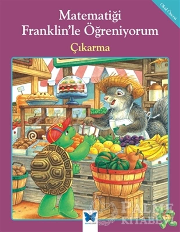 resm Matematiği Franklin’le Öğreniyorum: Çıkarma