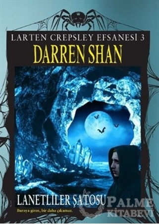 Resim Larten Crepsley Efsanesi: 3. Kitap - Lanetliler Şatosu