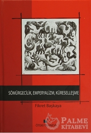 Resim Sömürgecilik, Emperyalizm, Küreselleşme