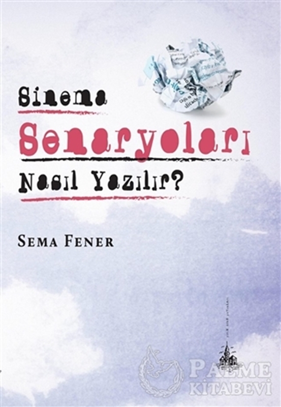 resm Sinema Senaryoları Nasıl Yazılır?