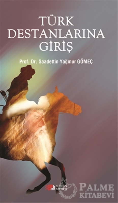 resm Türk Destanlarına Giriş